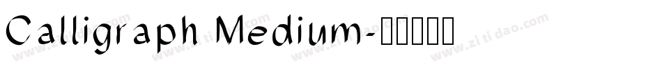 Calligraph Medium字体转换